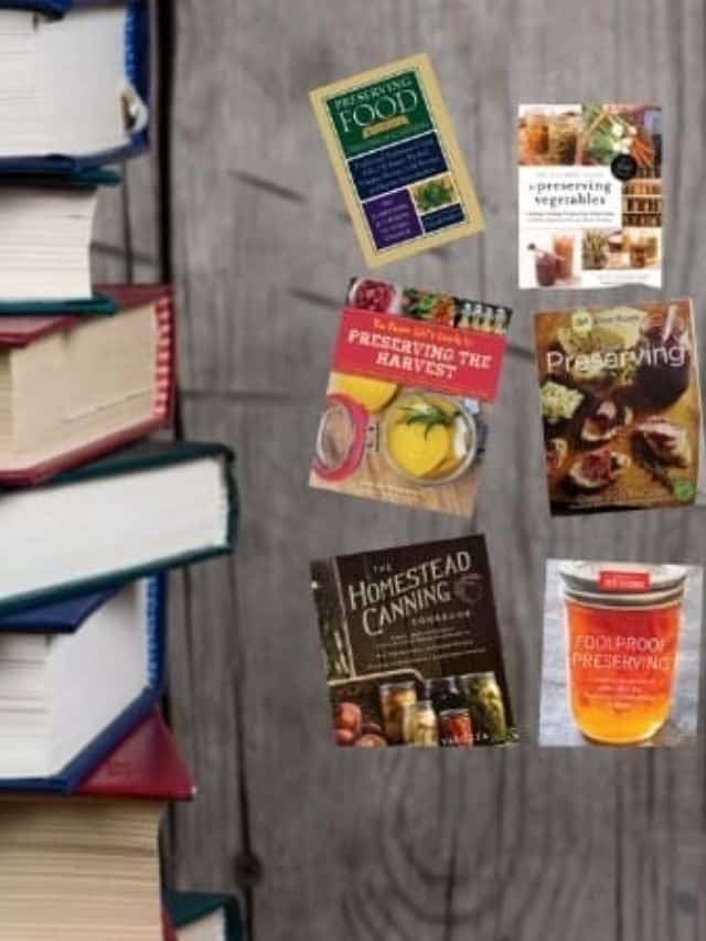 BEST CANNING AND PRESERVING BOOKS STORY An Off Grid Life