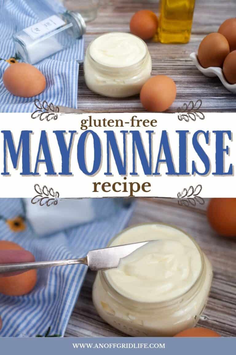 Gluten Free Mayonnaise Recipe An Off Grid Life