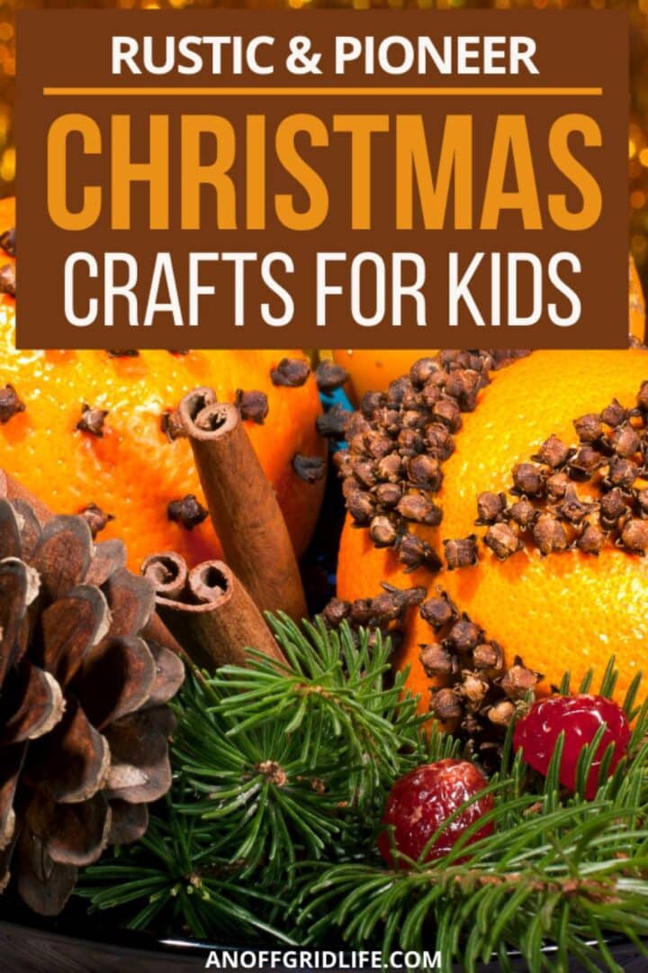 Rustic and pioneer christmas crafts for kids.