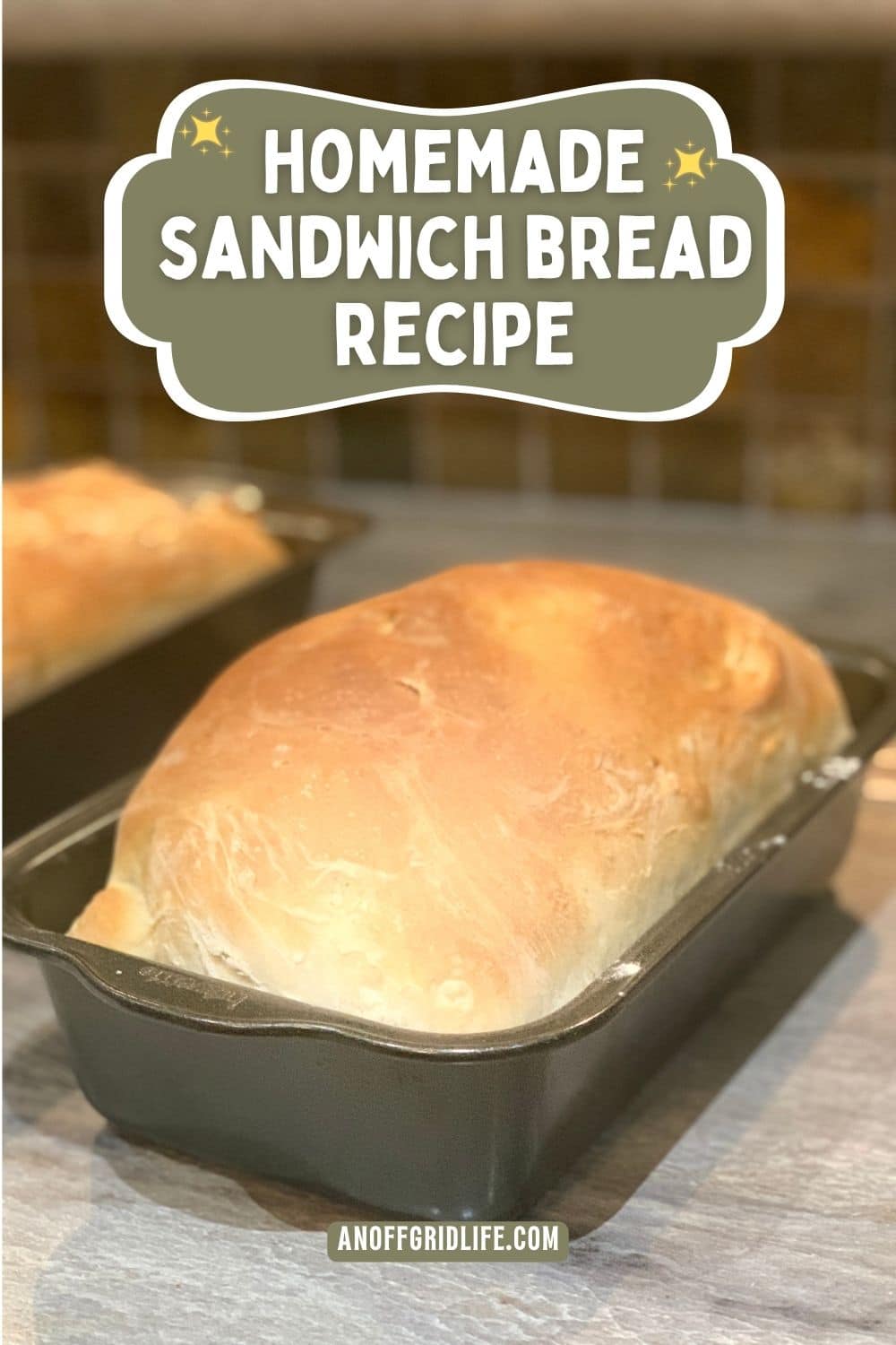 Frugal Homemade Sandwich Bread Recipe for Two Loaves - An Off Grid Life