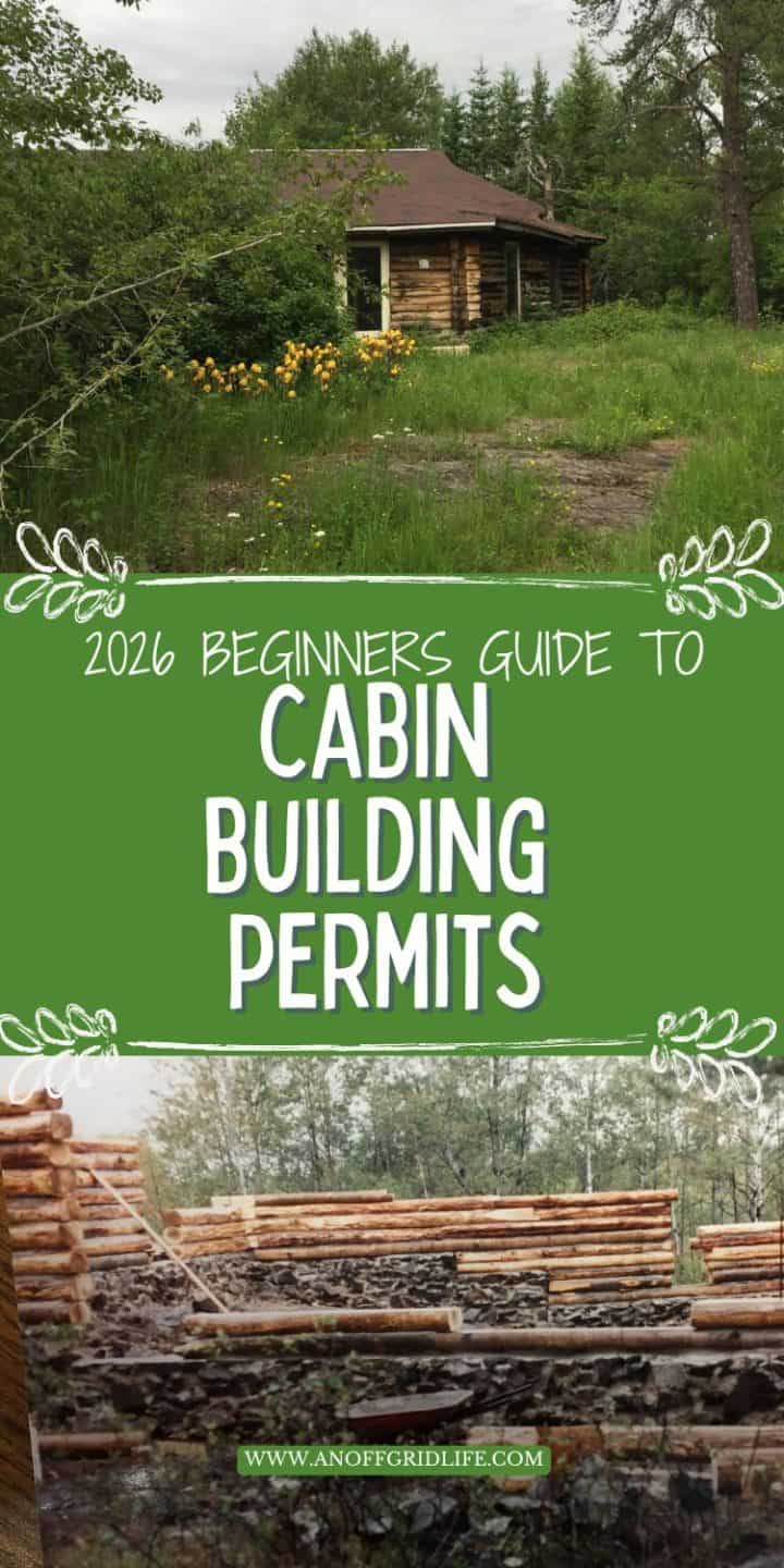 Snapshot of Cabin Building Permits In 2026 A Beginner S Guide An Off Grid Life