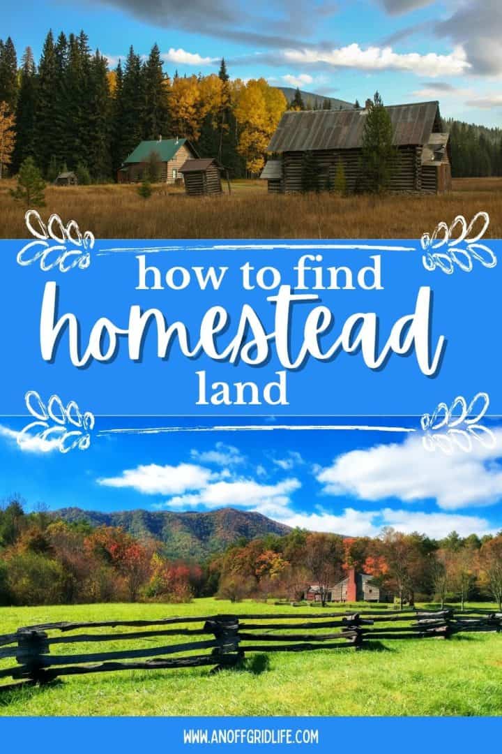 How to Find Homestead Land The Beginner's Guide - An Off Grid Life