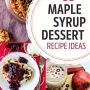 85+ Maple Syrup Dessert Recipe Ideas on a collage