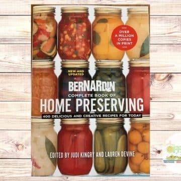 The Bernardin/Ball Compete Book of Home Preserving 2020 edition on a wooden background