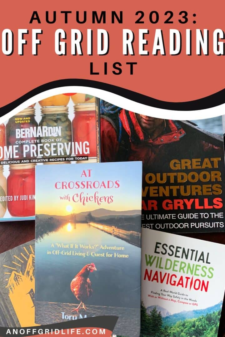 Autumn 2023 off grid reading list.