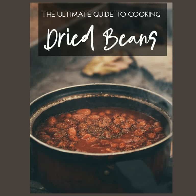 How to Cook Dried Beans: The Ultimate Guide