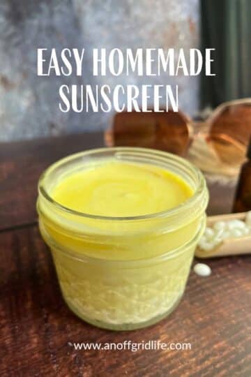 Natural Recipe: How to Make Easy Homemade Sunscreen - An Off Grid Life