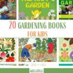 20 Gardening Books for Kids