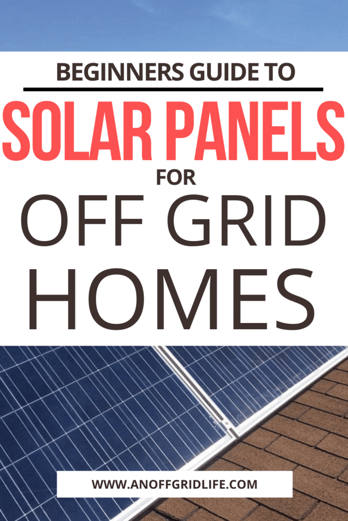 Solar panels for off grid homes text overlay on image of solar panels on a brown roof with blue sky background