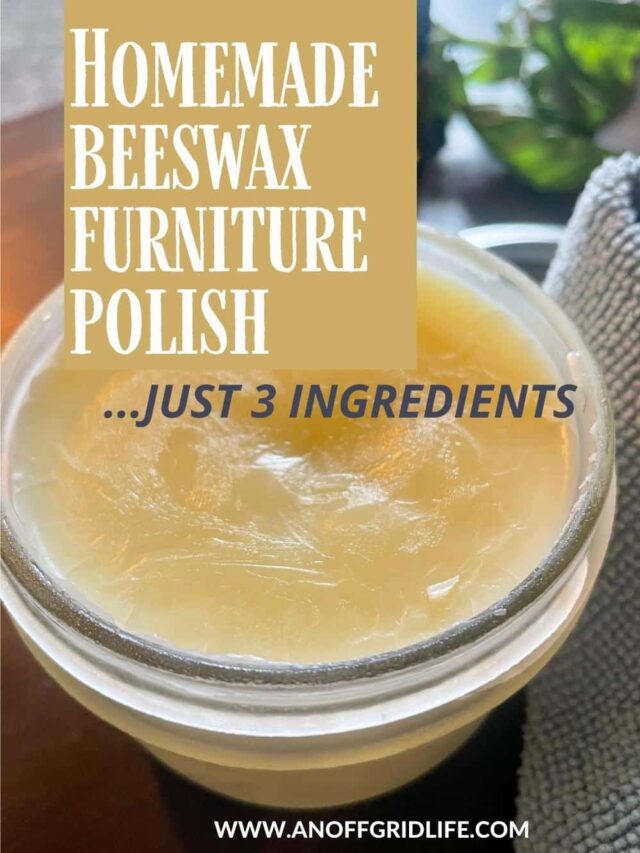 DIY Beeswax Furniture Polish Recipe An Off Grid Life